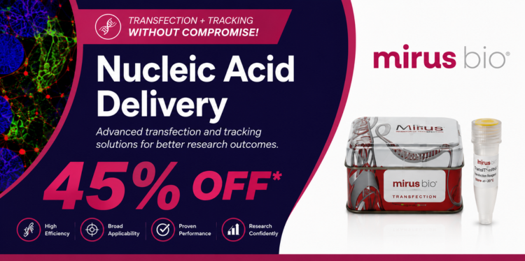 Mirus Bio Nucleic Acid Delivery 45pc off promo - valid till 30 Sept 2026